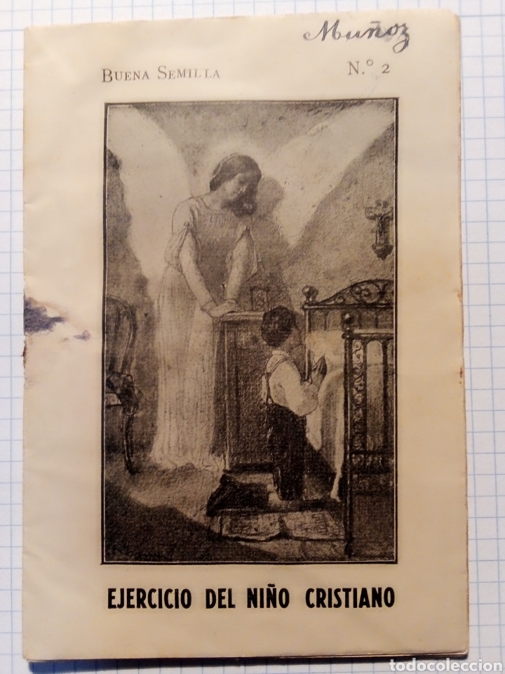 Libros de segunda mano: EJERCICIO DEL NI&Ntilde;O CRISTIANO - BUENA SEMILLA N. 2 - A&Ntilde;OS 1940