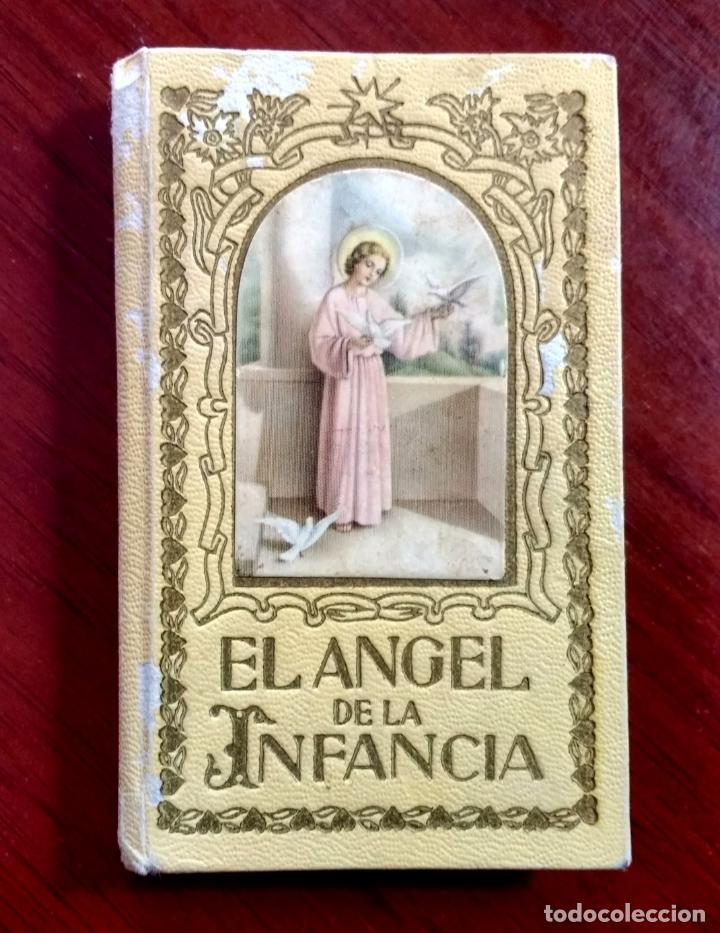 Libros de segunda mano: EL ANGEL DE LA INFANCIA DEVOCIONARIO INFANTIL.LUIS RIBERA.Editorial Regina 1957.
