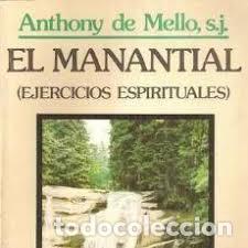 Libros de segunda mano: el manantial (ejercicios espirituales) Anthony de Mello S J - Foto 1