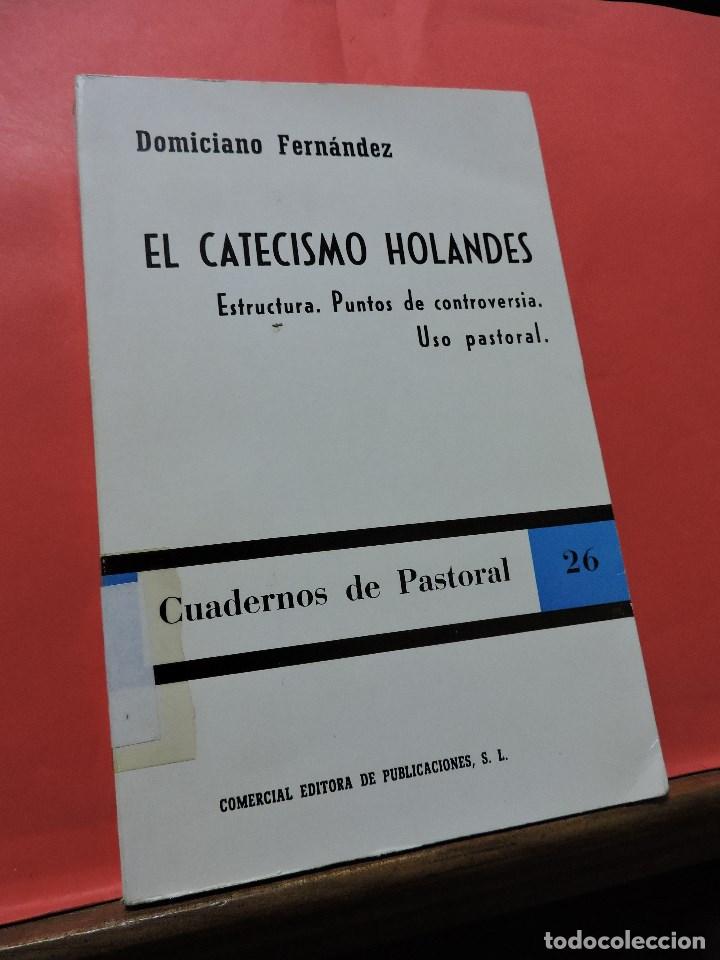 Libros de segunda mano: El catecismo holand&eacute;s estructura, puntos de controversia y uso pastoral. FERN&Aacute;NDEZ, Dominiciano. 26