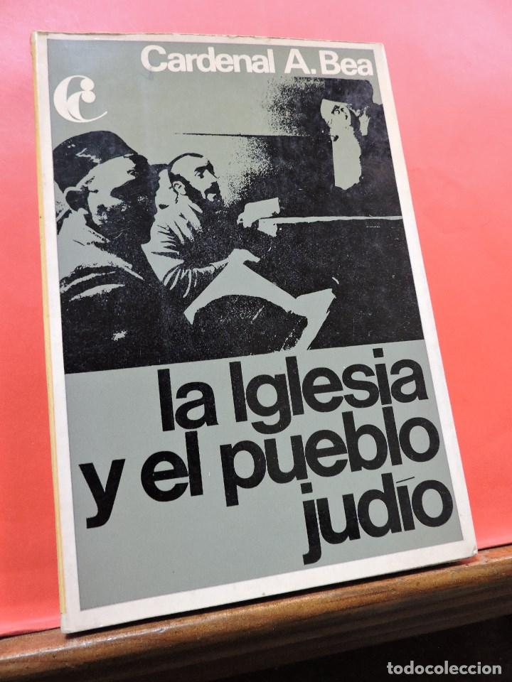 Libros de segunda mano: La Iglesia y el pueblo jud&iacute;o. BEA, Cardenal A. Colecci&oacute;n Compromiso Cristiano 16