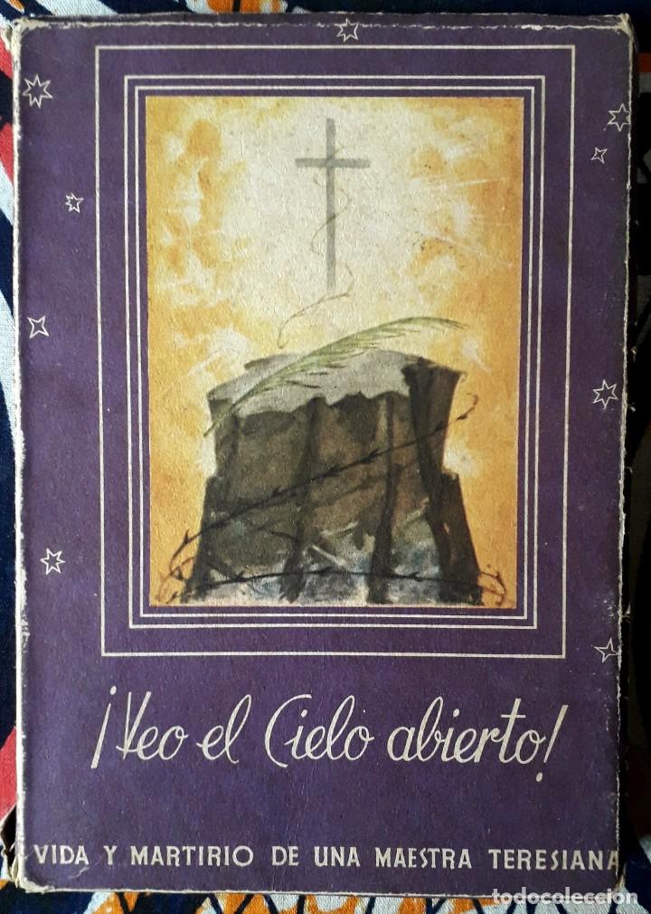 Gebrauchte B&uuml;cher: J. Grosso . &iexcl;Veo el cielo abierto! Vida y martirio de una maestra teresiana