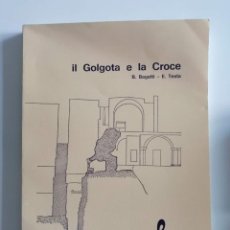 Libros de segunda mano: BELLARMINO BAGATTI. EMMANUELE TESTA. IL GOLGOTA E LA CROCE.. Lote 242070810