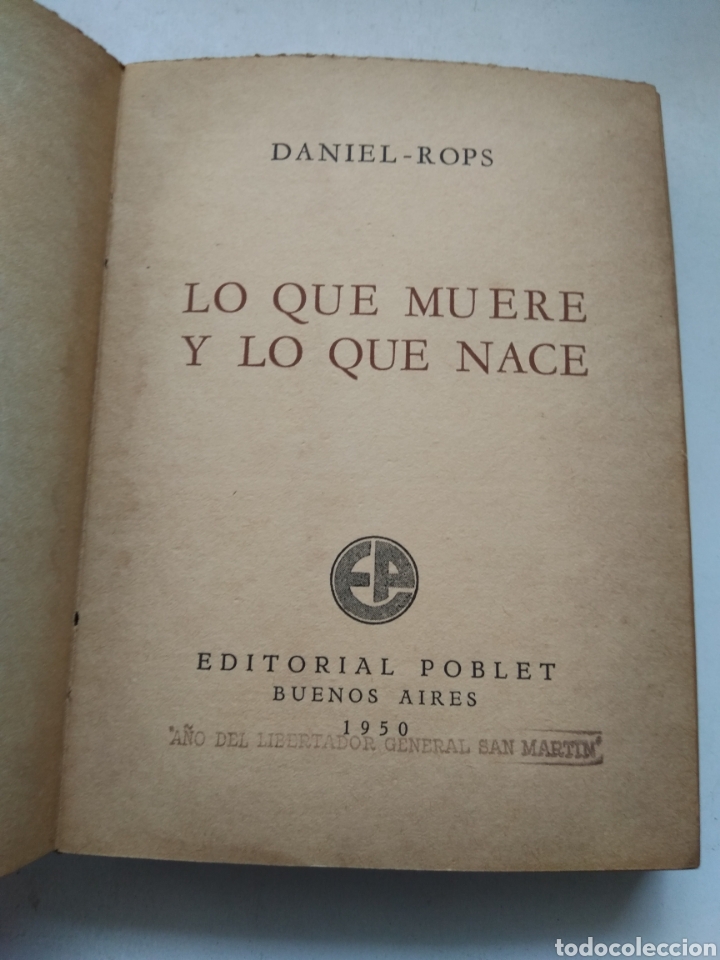Libros de segunda mano: LO QUE MUERE Y LO QUE NACE/DANIEL ROPS - Foto 2