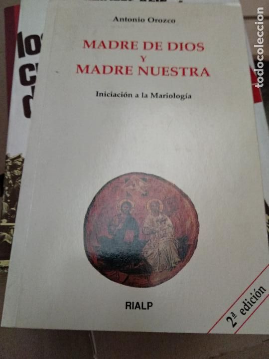 Libros de segunda mano: Madre de Dios y Madre nuestra - Antonio Orozco - Foto 1