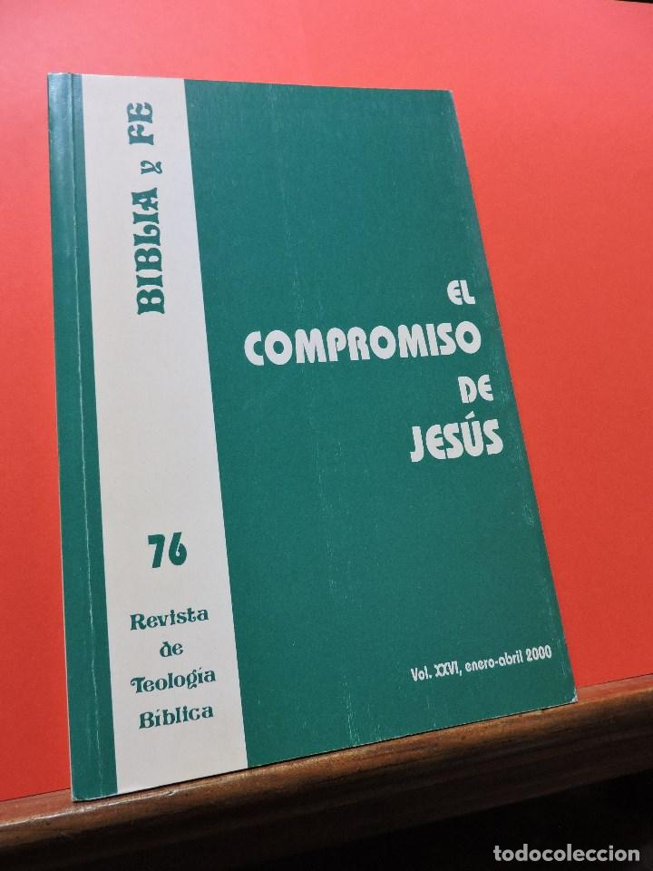 Libros de segunda mano: El compromiso de Jes&uacute;s. Revista de Teolog&iacute;a B&iacute;blica 76. Vol. XXVI enero-abril 2000