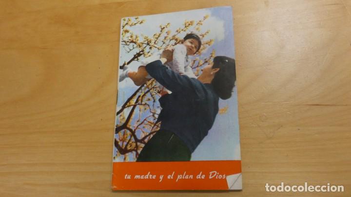 Libros de segunda mano: TU MADRE Y EL PLAN DE DIOS . LIBRITO DE 32 PAGINAS . - Foto 1