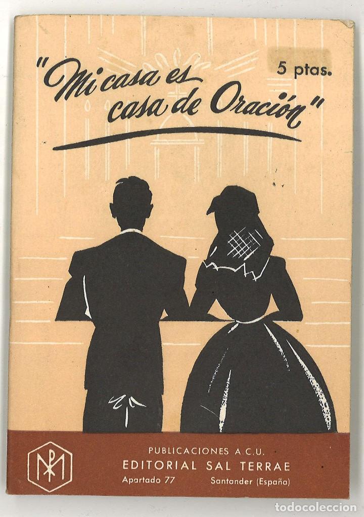 Libros de segunda mano: Mi casa es casa de Oraci&oacute;n. 1965