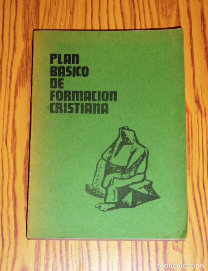 Livres d'occasion: PLAN B&Aacute;SICO DE FORMACI&Oacute;N CRISTIANA. Primera Parte (1) (Uso interno). - [HOAC], 1976
