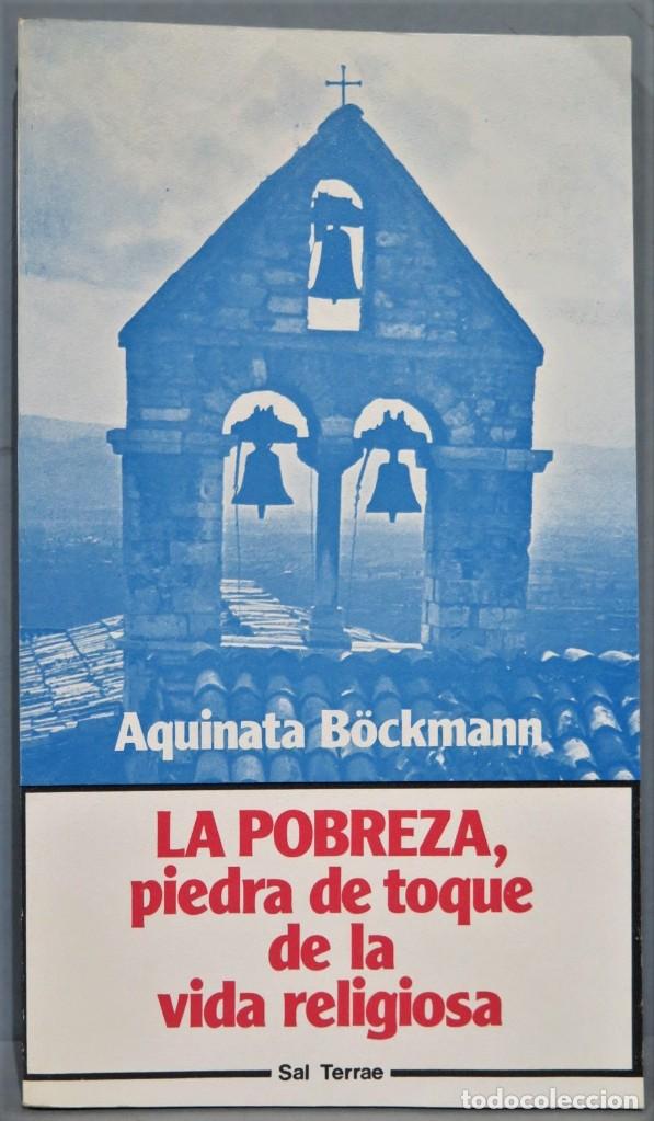 Gebrauchte B&uuml;cher: LA POBREZA PIEDRA DE TOQUE DE LA VIDA RELIGIOSA. AQUINATA BOCKMANN