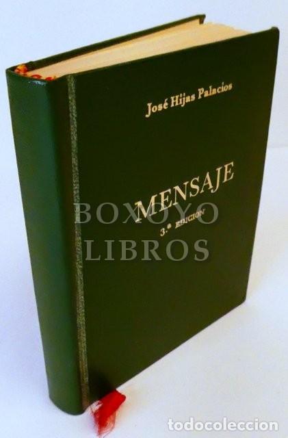 Libros de segunda mano: HIJAS PALACIOS, Jos&eacute;. Mensaje. 3&ordf; edici&oacute;n
