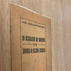 Libros de segunda mano: JOSE ESTEBAN FERNANDEZ - LA ACTUACION DEL DIRIGENTE DE LOS JOVENES DE ACCION CATOLICA -