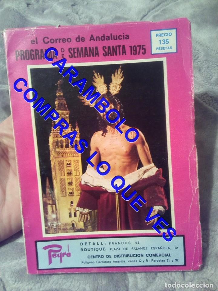Libros de segunda mano: 1975 PROGRAMA DE SEMANA SANTA SEVILLA EL CORREO DE ANDALUCIA U23