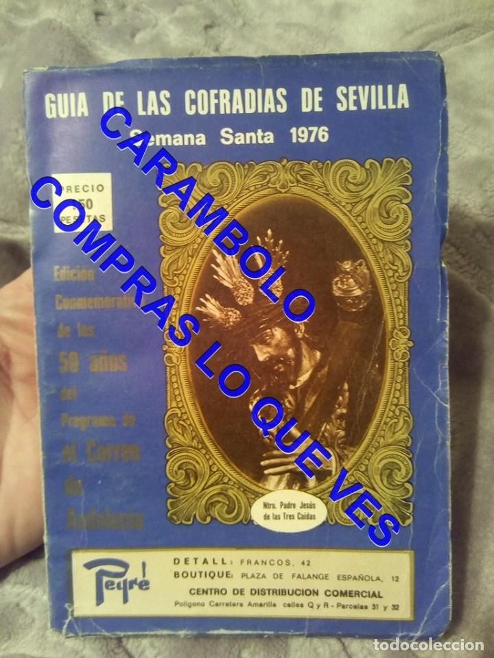 Libros de segunda mano: 1976 GUIA DE LAS COFRADIAS DE SEMANA SANTA SEVILLA EL CORREO DE ANDALUCIA U26