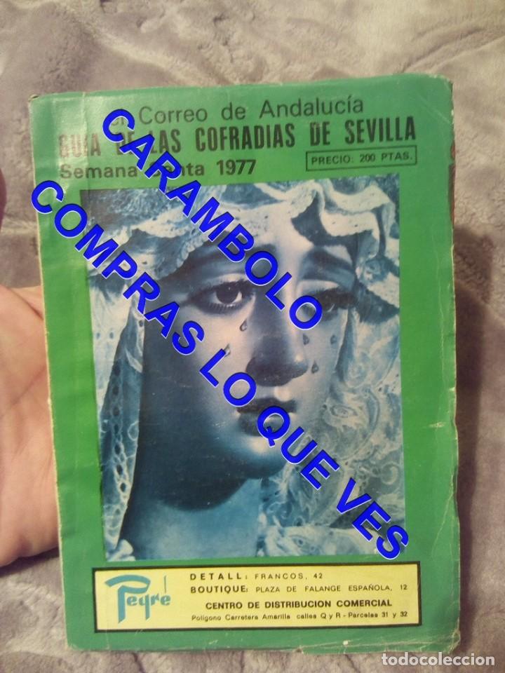 Libros de segunda mano: 1977 PROGRA1976 GUIA DE LAS COFRADIAS DE SEMANA SANTA SEVILLA EL CORREO DE ANDALUCIA U26