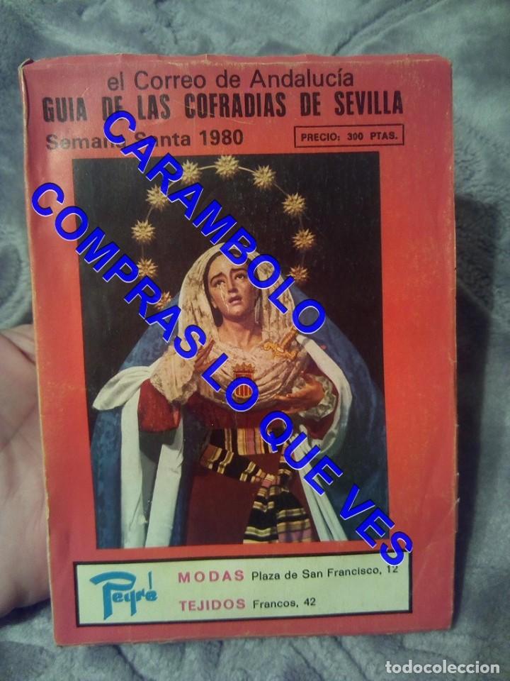 Libros de segunda mano: 1980 PROGRA1976 GUIA DE LAS COFRADIAS DE SEMANA SANTA SEVILLA EL CORREO DE ANDALUCIA U26