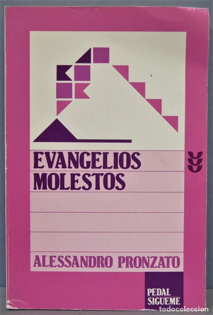 Libros de segunda mano: EVANGELIOS MOLESTOS. ALESSANDRO PRONZATO - Foto 1