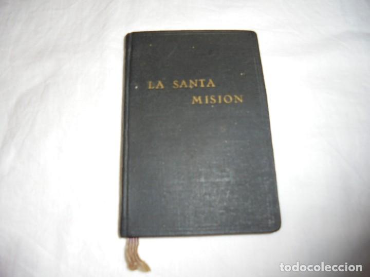 Libros de segunda mano: LA SANTA MISION.GUIA Y RECUERDO.MADRID 195?