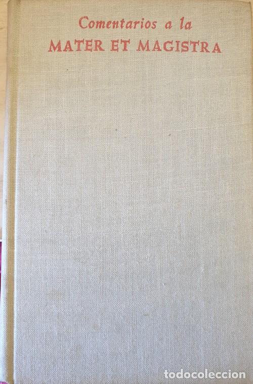 Libros de segunda mano: COMENTARIOS A LA MATER ET MAGISTRA. - - Foto 1
