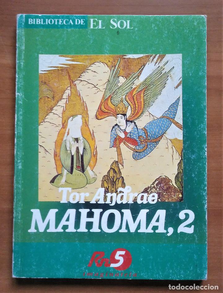 Libros de segunda mano: Mahoma 2, Tor Andrae, Biblioteca El Sol, 1991 - Foto 1