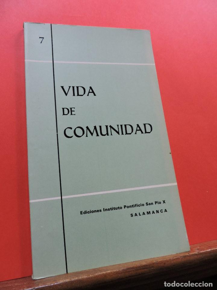 Libri di seconda mano: Vida de Comunidad N&ordm; 7. 2&ordf; Ed. Ediciones Instituto Pontificio San P&iacute;o X. Salamanca 1970