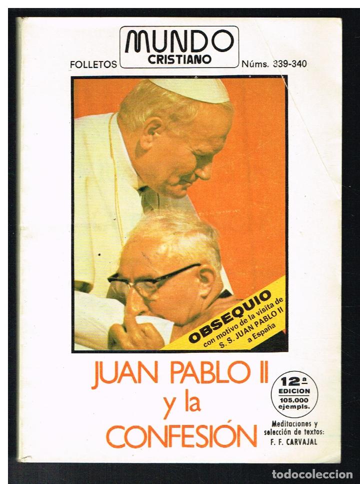 Gebrauchte B&uuml;cher: JUAN PLABLO II Y LA CONFESI&Oacute;N - MUNDO CRISTIANO 339-340 - 1982