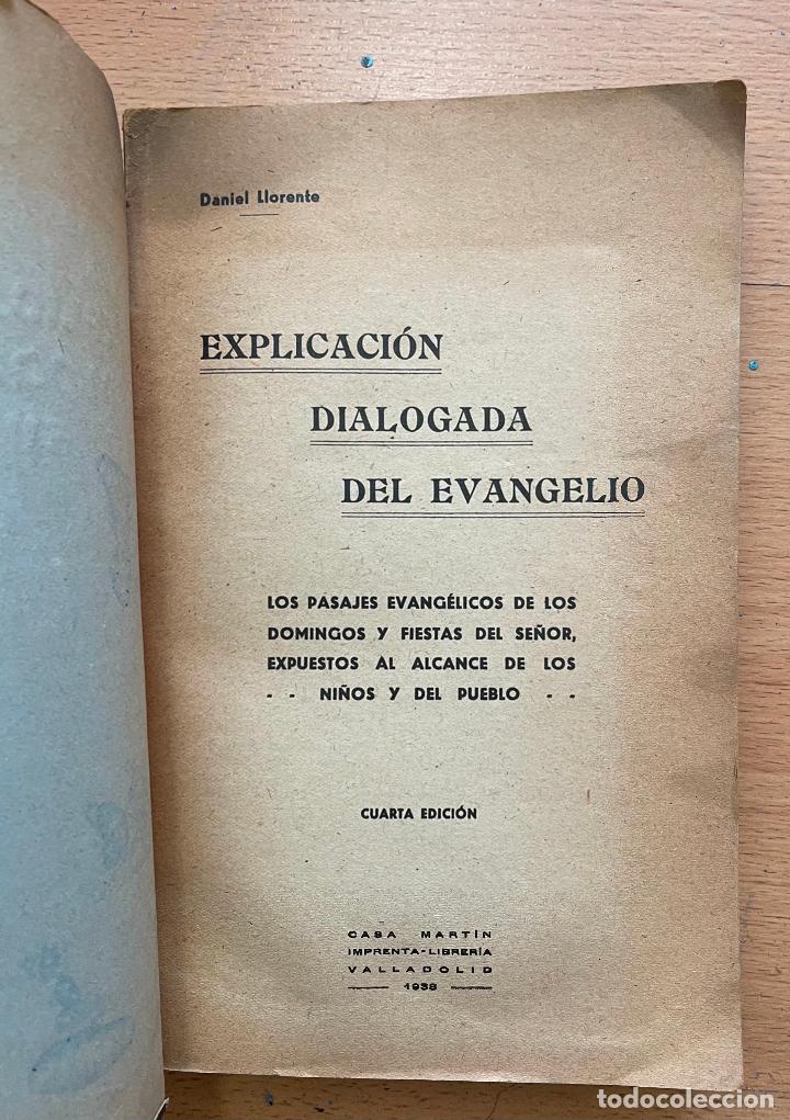 Libros de segunda mano: EXPLICACION DIALOGADA DEL EVANGELIO, D. LLorente - Foto 5