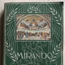 Libros de segunda mano: MIRANDO AL SAGRARIO (PARA LAS ALMAS EUCARÍSTICAS). LORENZO SALCEDO. ED. LIBRERÍA RELIGIOSA 1946.. Lote 132305274