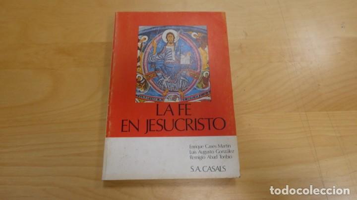 Libros de segunda mano: LIBRO LA FE EN JESUCRISTO - Foto 1