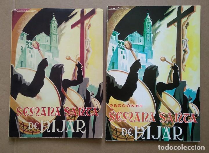 Libros de segunda mano: SEMANA SANTA DE HIJAR. EJEMPLAR NUMERADO Y DEDICADO. ADJUNTO PREGONES 12 MARZO 1972.