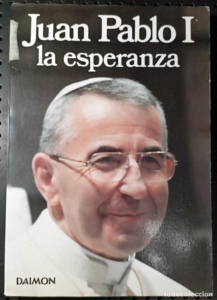 Libros de segunda mano: Libro: Juan Pablo I, La Esperanza de Ed. Daimon, 1978 - Foto 1