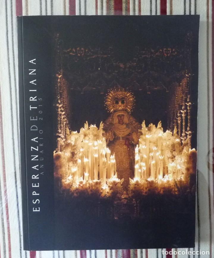Libros de segunda mano: ESPERANZA DE TRIANA // ANUARIO 2015 - Foto 1