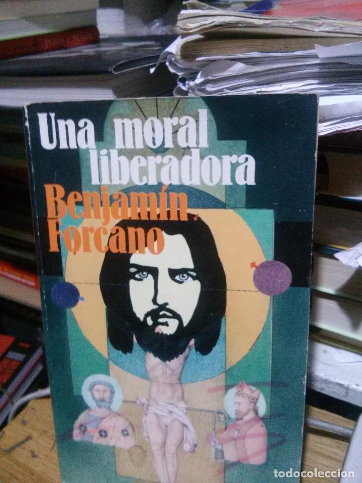 Libros de segunda mano: UNA MORAL LIBERADORA, NEJAMIN FORCANO, ED. NARCEA - Foto 1