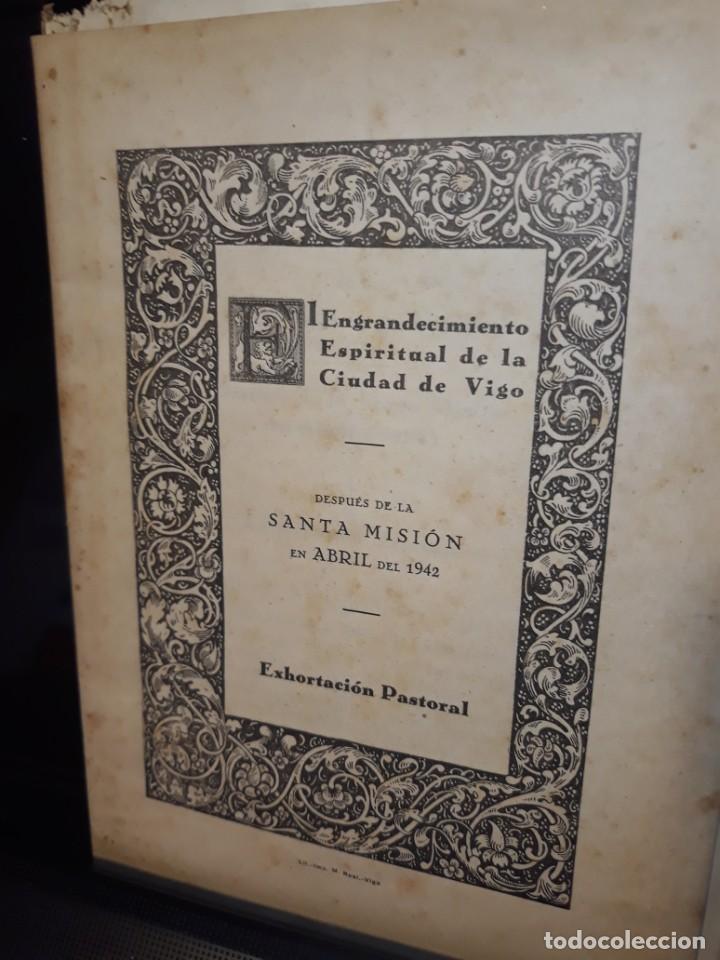Libros de segunda mano: ENGRANDECIMIENTO ESPIRITUAL DE LA CIUDAD DE VIGO 1942