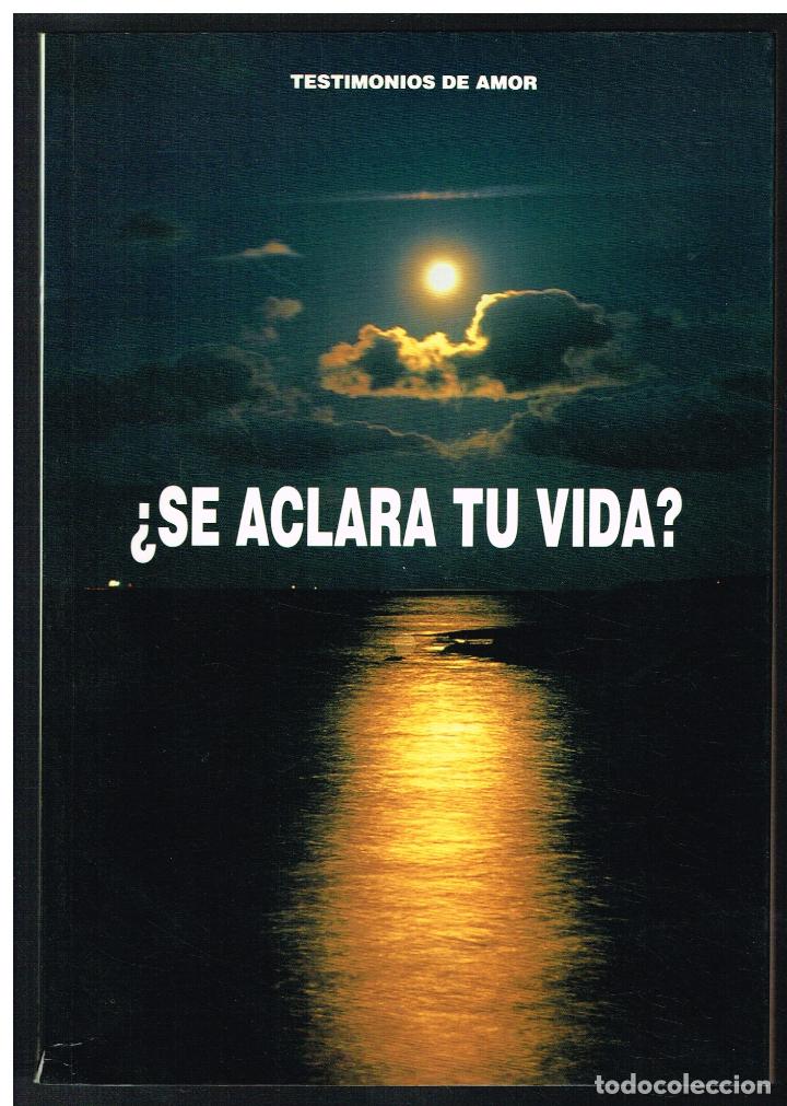 Gebrauchte B&uuml;cher: TESTIMONIO DE AMOR. &iquest;SE ACLARA TU VIDA? - VIII CENTENARIO NACIMIENTO SANTA CLARA - 1993
