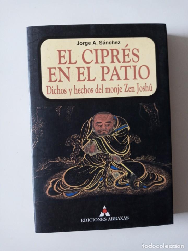 Libros de segunda mano: EL CIPRES EN EL PATIO. JORGE A.SANCHEZ - Foto 1