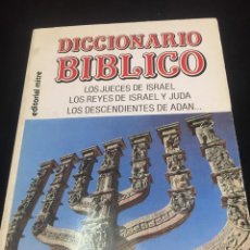 Libros de segunda mano: DICCIONARIO BÍBLICO. LOS JUECES DE ISRAEL LOS REYES DE ISRAEL Y JUDÁ LOS DESCENDIENTES DE ADÁN. 1990