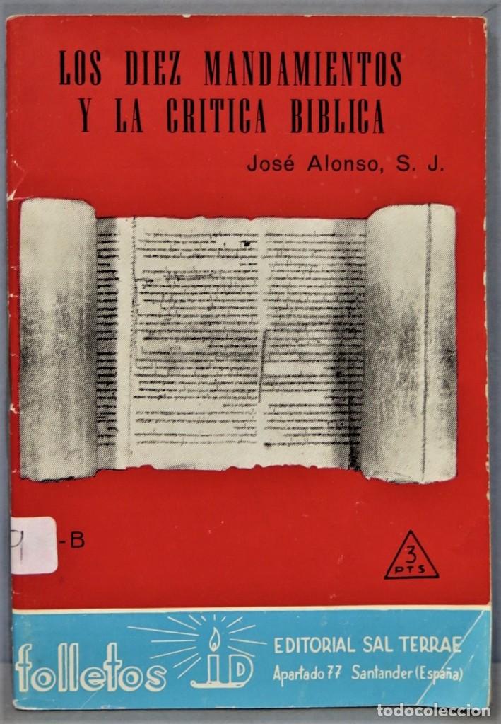 Gebrauchte B&uuml;cher: LOS DIEZ MANDAMIENTOS Y LA CRITICA BIBLICA. JOSE ALONSO, SJ