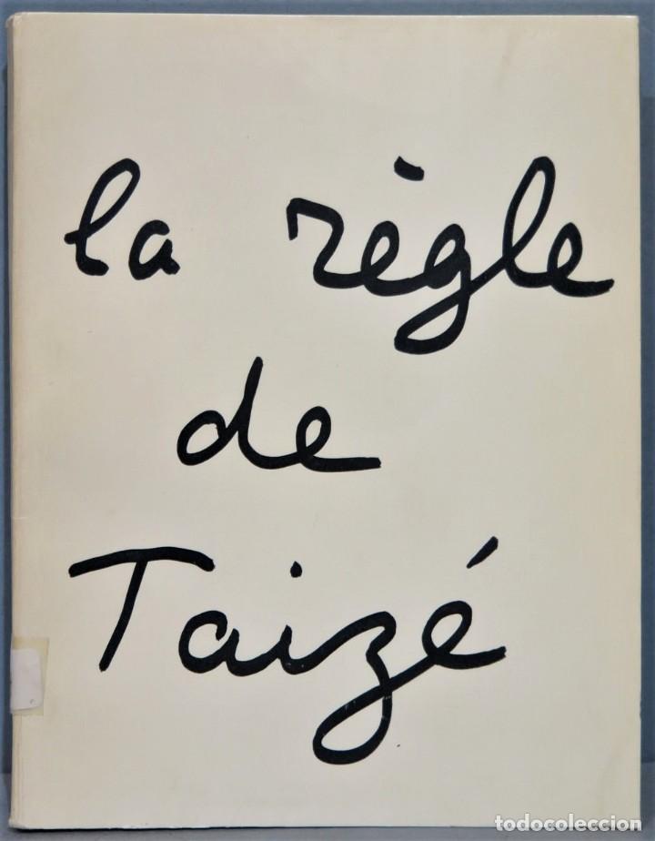 Libros de segunda mano: LA REGLE DE TAIZE - Foto 1