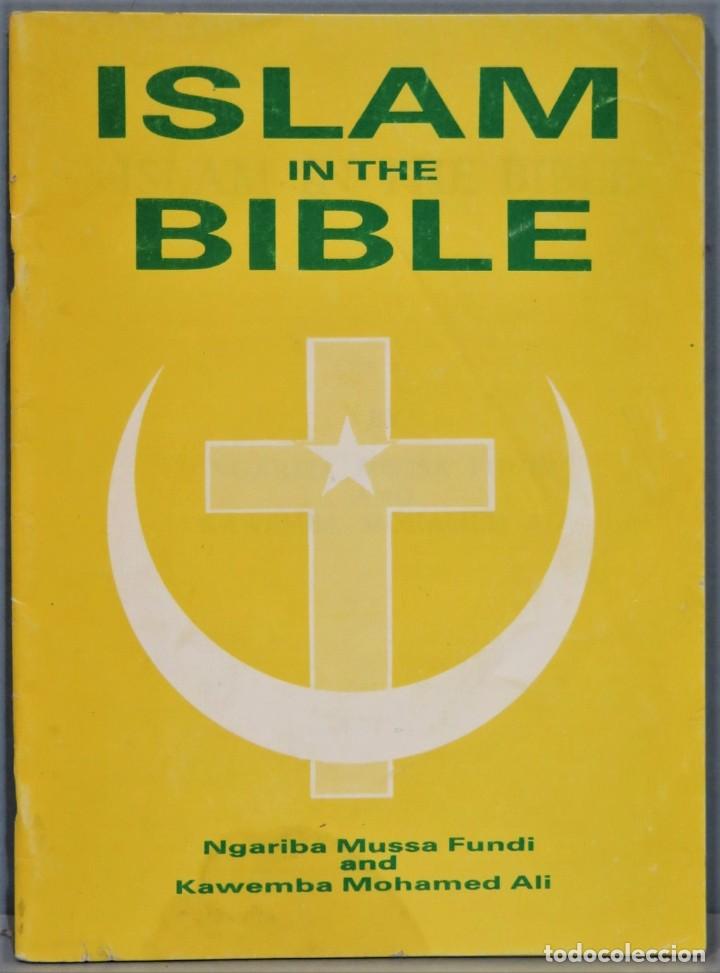 Gebrauchte B&uuml;cher: ISLAM IN THE BIBLE. NGARIBA MUSSA FUNDI. KAWEMBA MOHAMED ALI