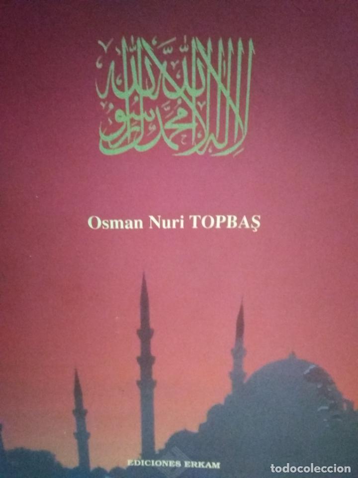 Libros de segunda mano: LIBRO EL ISLAM ESP&Iacute;RITU Y FORMA (OSMAN NURI TOPBAS) EDICIONES ERKAM - Foto 2