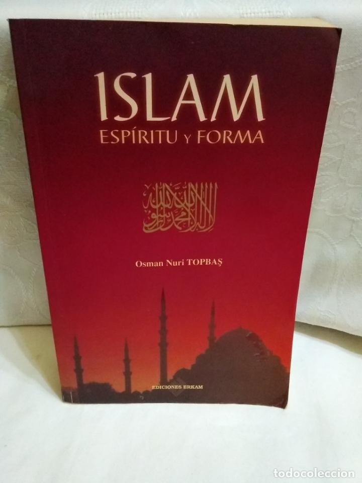 Libros de segunda mano: LIBRO EL ISLAM ESP&Iacute;RITU Y FORMA (OSMAN NURI TOPBAS) EDICIONES ERKAM - Foto 1