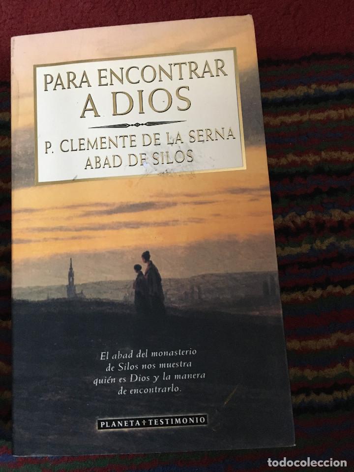 Libros de segunda mano: PARA ENCONTRAR A DIOS. - CLEMENTE DE LA SERNA - Foto 1