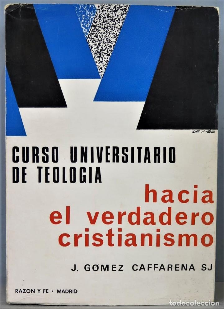 Gebrauchte B&uuml;cher: HACIA EL VERDADERO CRISTIANISMO. CAFFARENA, SJ