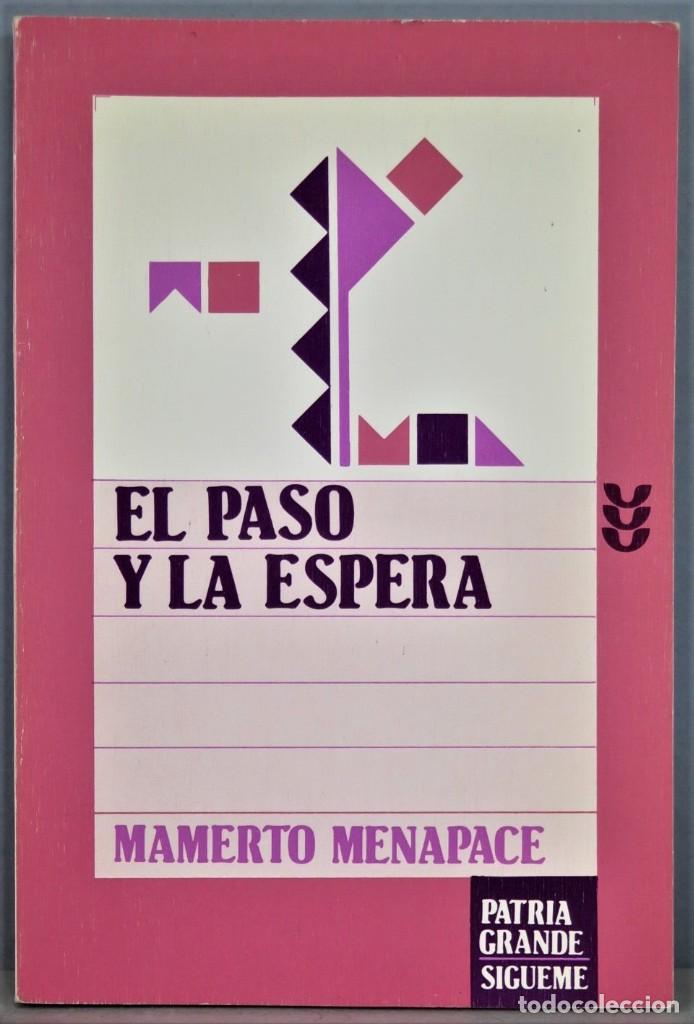 Libros de segunda mano: EL PASO Y LA ESPERA. MENAPACE - Foto 1