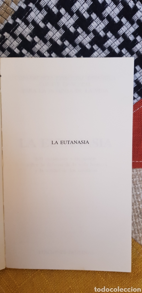 Libros de segunda mano: Libro LA EUTANASIA. Ediciones Paulinas - Foto 6