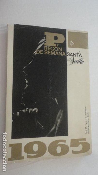 Libros de segunda mano: JOSE MARIA CIRARDA LACHIONDO.PREGON SEMANA SANTA SEVILLA 1965