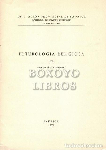 Libros de segunda mano: S&Aacute;NCHEZ MORALES, Narciso. Futurolog&iacute;a religiosa