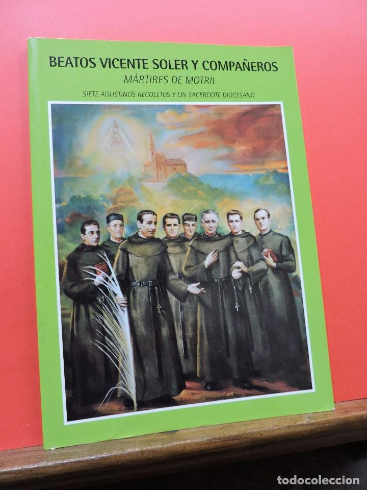 Libri di seconda mano: Beatos Vicente Soler y compa&ntilde;eros M&aacute;rtires de Motril Siete Agustinos recoletos y sacerdote diocesano