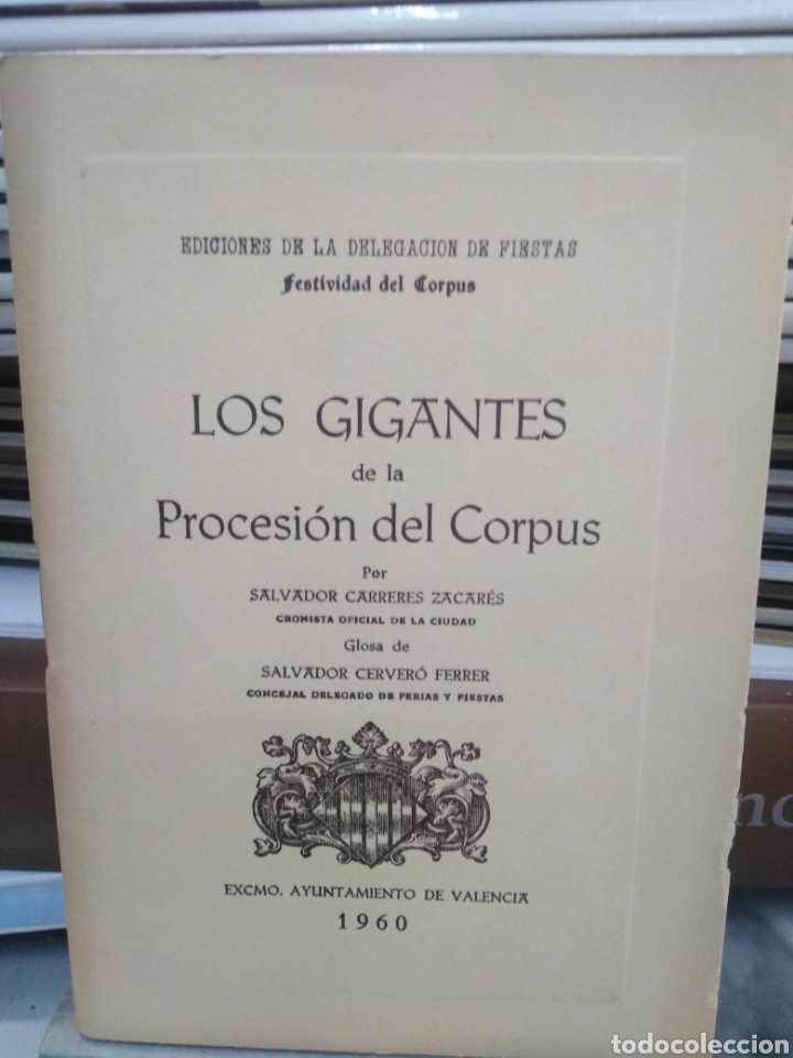 Libros de segunda mano: LOS GIGANTES DE LA PROCESI&Oacute;N DEL CORPUS-SALVADOR CERVERO ZACARES-1960